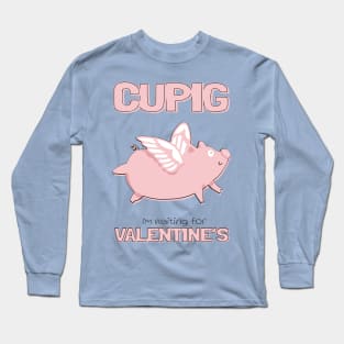 Cute Cupig I'm waiting for Valentine's Long Sleeve T-Shirt